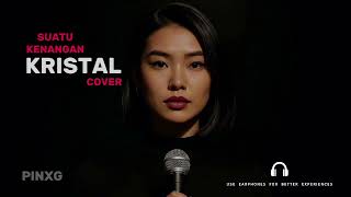 Suatu Kenangan  Kristal  Psychedelic Rock Cover  Pinxg