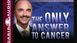 The Only Answer to Cancer by Dr. Leonard Coldwell