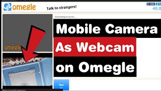 How To Use Webcam On Omegle