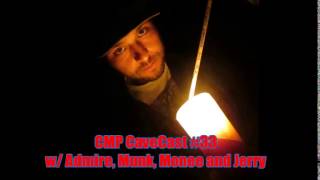 CMP CaveCast #33