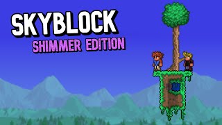 What if you added Shimmer to Terraria Skyblock? by Wand of Sparking 387,022 views 10 months ago 19 minutes