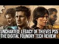 Uncharted: Legacy of Thieves Collection recebe tratamento Digital Foundry