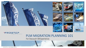1 - PLM Migration Planning 101 for Dassault 3DExperience