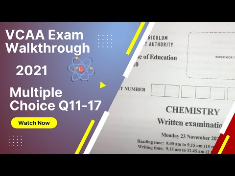 Thumbnail for VCAA 2021 - MC Question 11-17 - Chemistry Exam Walk-through