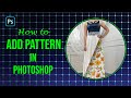 How to Add Pattern Design to Clothes in Photoshop Step by Step Tutorial
