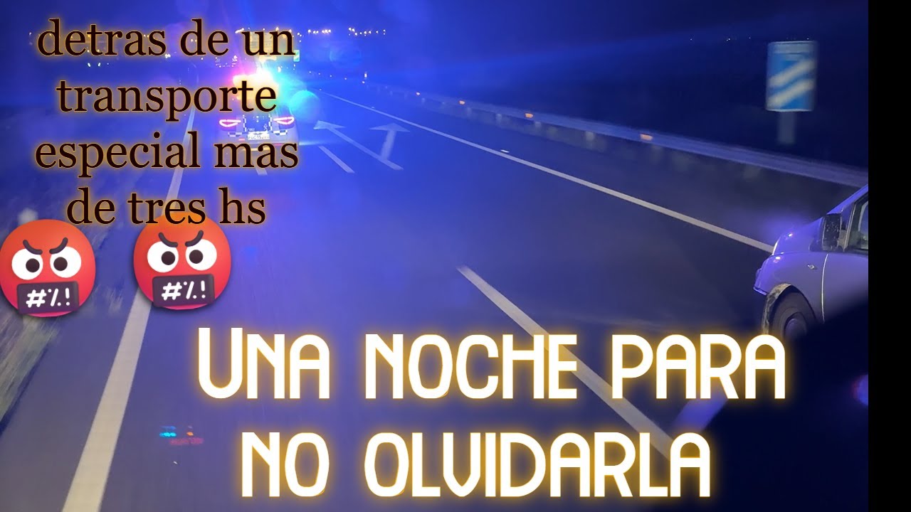 DETRAS DE LA GUARDIA CIVIL MAS DE TRES HS POR UN TRANSPORTE ESPECIAL ESPERO QUE NUNCA LES PASE 🤬🤬