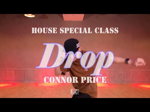 이지라이프/EZLIFE/하우스/방학특강/<strong>House</strong> <strong>class</strong>/Connor Price  Zensery - Drop/Choreo Floky
