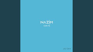 Video thumbnail of "Nazim - Con te #37"