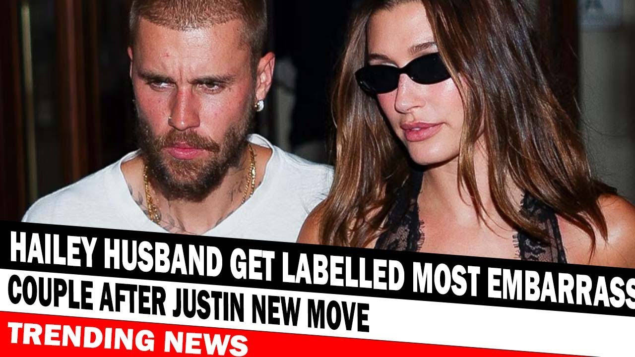 Hailey Husband Get Labelled Most Embarrassing Couple After Justin New Move