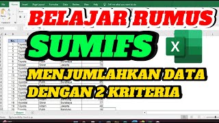 CARA MENJUMLAHKAN DATA DENGAN 2 KRITERIA  - TUTORIAL RUMUS SUMIFS