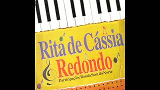 Rita De Cássia & Redondo (Part Banda Som Do Norte) - Mulher De Gado