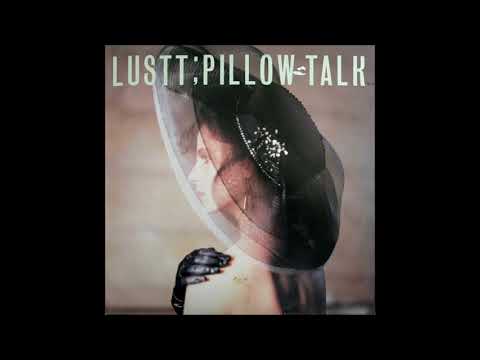 Lustt — Lustt ‎– Pillow Talk (Dub Instrumental) (1983)