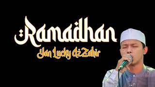 Lirik Ramadhan| Yan Lucky Az Zahir