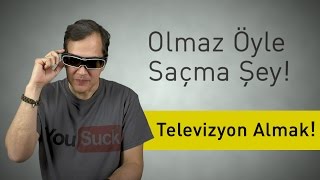 Televizyon Almak!  Olmaz Öyle Saçma Şey  (Bölüm #12)