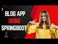 Spring  Blog App Series (Part 4) | Completing User Entity – Add Repository, | With_Java