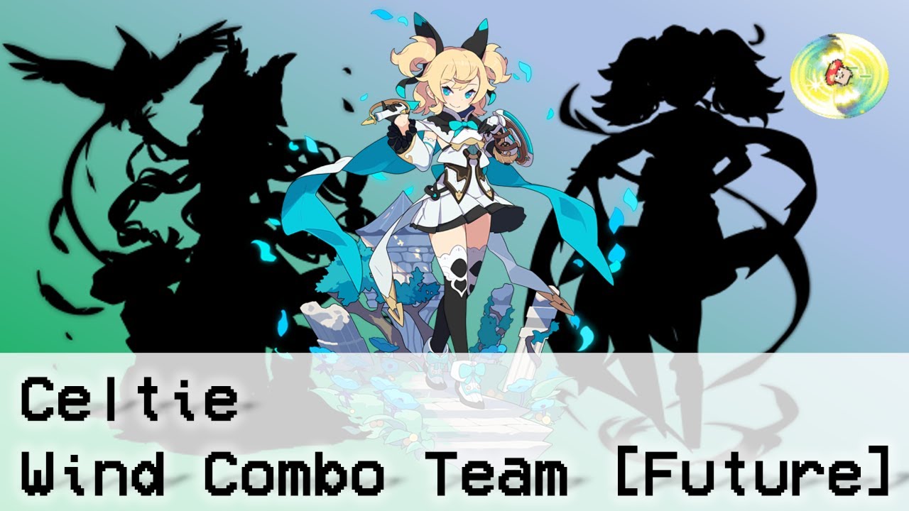 Celtie Wind Combo Team | World Flipper
