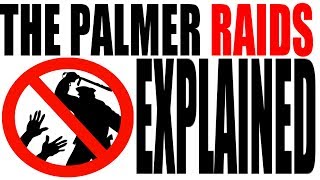 The Palmer Raids: Definition, History, Significance