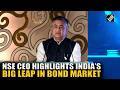 “Progress is real and measurable…” NSE MD, CEO Ashishkumar Chauhan explains bond market in detail