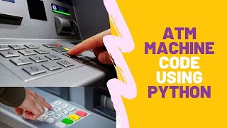 Python ATM Code for Account Balance, Withdraw and Exit