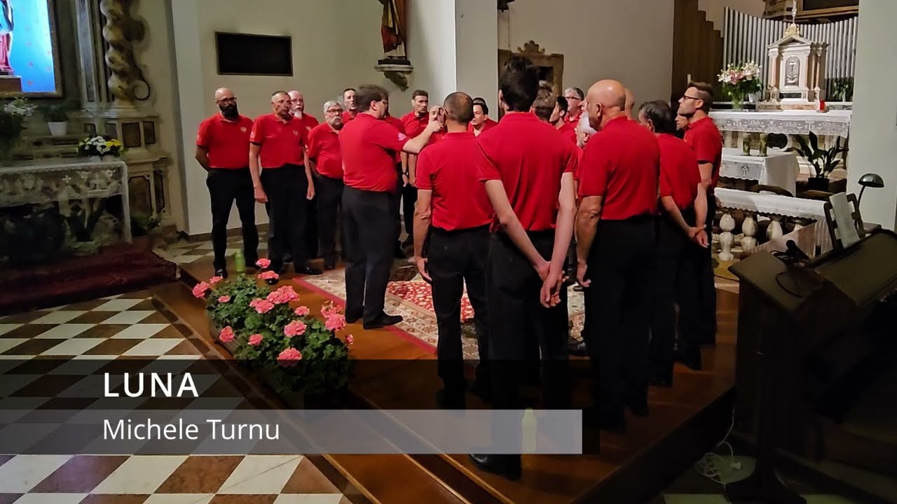 Luna (Michele Turnu) - Coro Pasubio di Vallarsa (Trento)