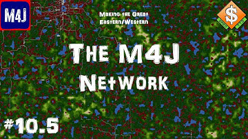 The M4J Network | OpenTTD | #10.5 | The Making of the Great Eastern/Western