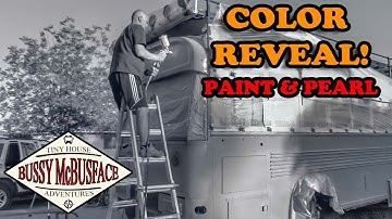 Painting the Skoolie Part 2: Color, Clear Coat & Pearl