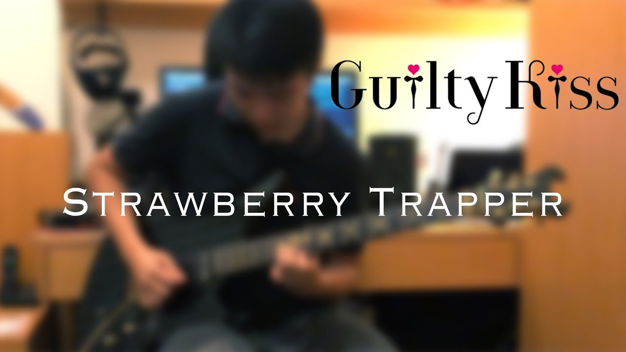 'Strawberry Trapper' Guitar Cover Guilty Kiss (Love Live! Sunshine!!) YouTube