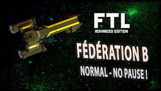 [FTL AE NORMAL DÉFI NO PAUSE] FÉDÉRATION B