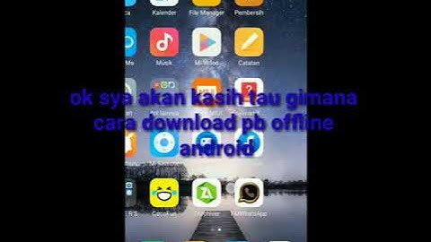 Rilisss!!PB offline android cocok buat hp kentang