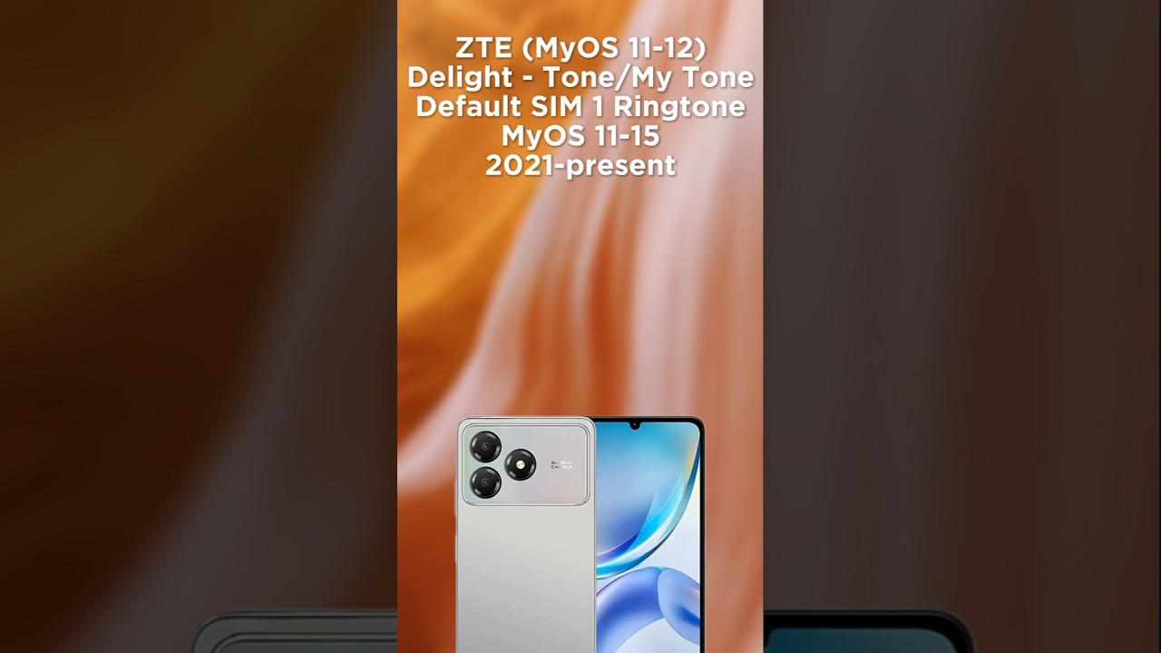 ZTE (MyOS 11-12) - Delight – Tone (default SIM 1 ringtone)