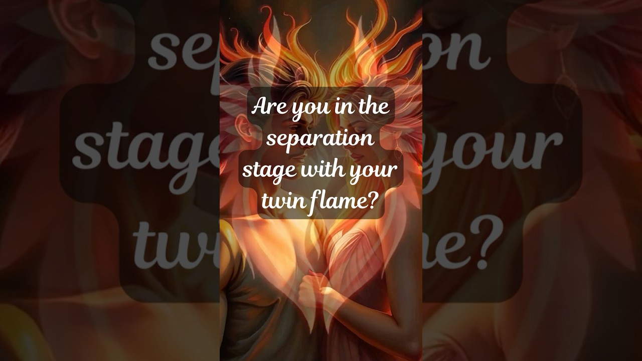 Twin Flame Separation | Why It Happens  