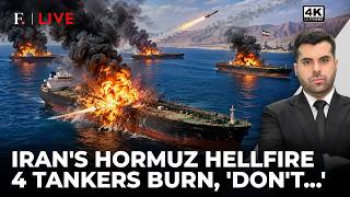 US Mine Clearing Mission Ends In Disaster? Iran Blows Up 4 Tankers In Hormuz Revenge|FirstpostLive