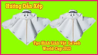 Hướng Dẫn Tạo Linh Vật La&#39;eeb World Cup 2022  - LA’EEB Mascot Qatar | Quang Anh Gấp Hoa Nghệ Thuật