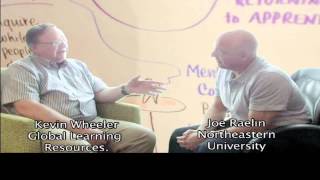 Kevin Wheeler interviews Joe Raelin on latest in workplace learning