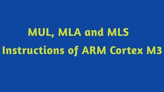 || Multiplication Instructions of ARM Cortex M3 in Telugu || Embedded Systems || Diploma || B.tech |