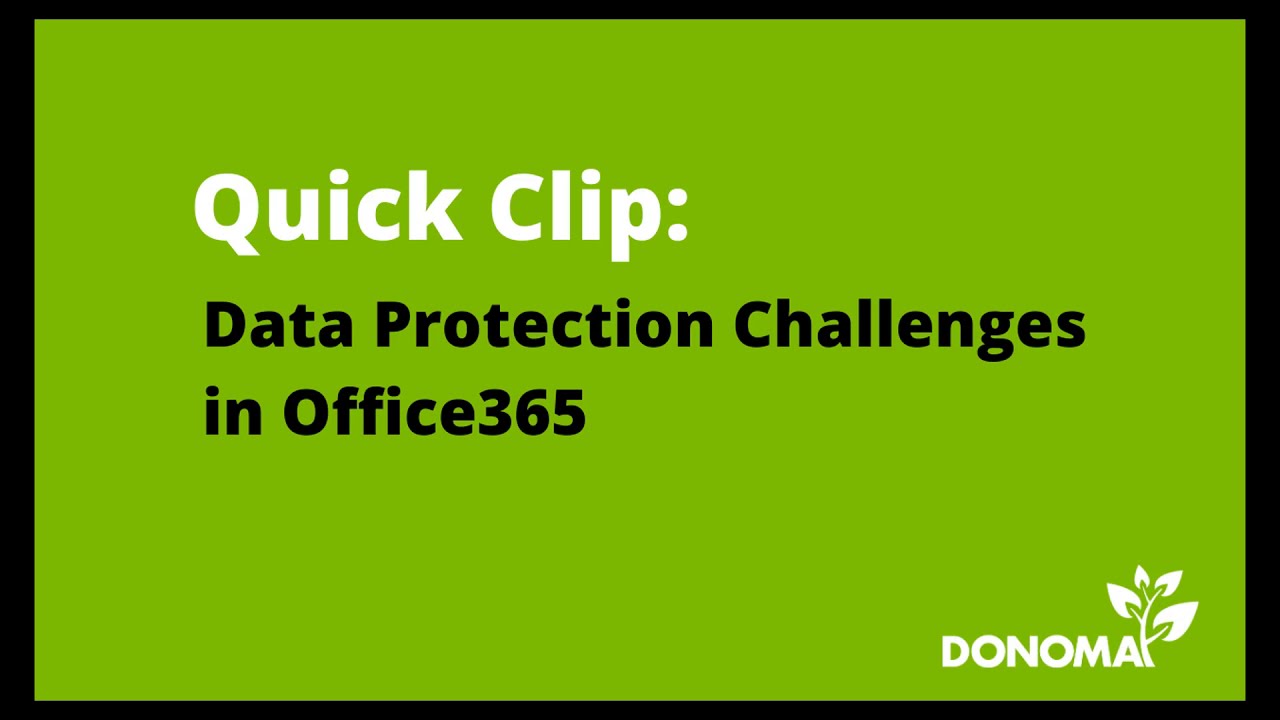 Data Protection Challenges in Office365