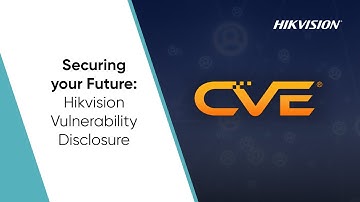 Hikvision Vulnerability Disclosure