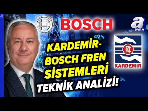 Kardemir Ve Bosch Fren Sistemleri Teknik Analizi! Selçuk Gönençler Değerlendirdi!  | A Para