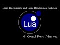 if, then, elseif, else, end in Lua : Learn Programming And Game Development With Lua
