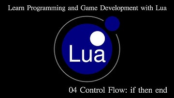 if, then, elseif, else, end in Lua : Learn Programming And Game Development With Lua