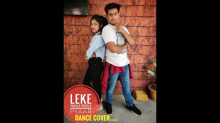 LEKE PAHELA PAHELA PYAAR | SUNIT'S CHOREOGRAPHY | ...