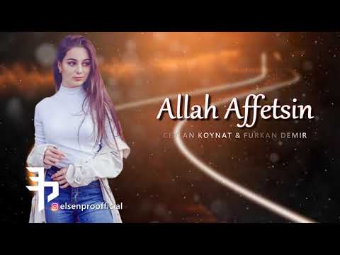 Elsen Pro & Furkan Demir - Allah Affetsin