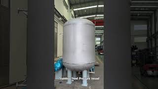 Stainless Steel Pressure Vessel | ASME Custom Storage Tank.#pressurevessel #heatexchanger