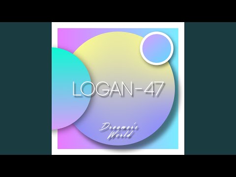 Logan-47 — Dream (2022 Remastered)