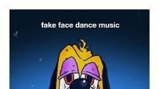 fake face dance musicの30分耐久です！！