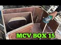 ASSEMBLING MCV BOX SIZE 15 (SUB WOOFER BOX)