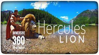 Hercules and The Lion 🦁💪🦁 VR 360 Nature Immersive Story Adventure