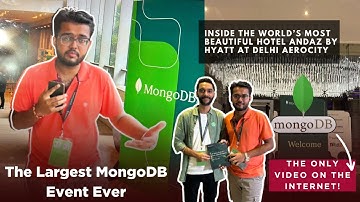 Inside the World’s Most Beautiful Hotel | Attending India’s Biggest Event of All Time @MongoDB