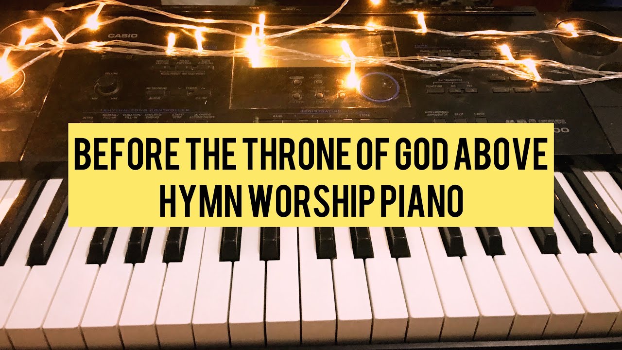 Before the Throne of God Above (Piano Hymn Worship) - YouTube
