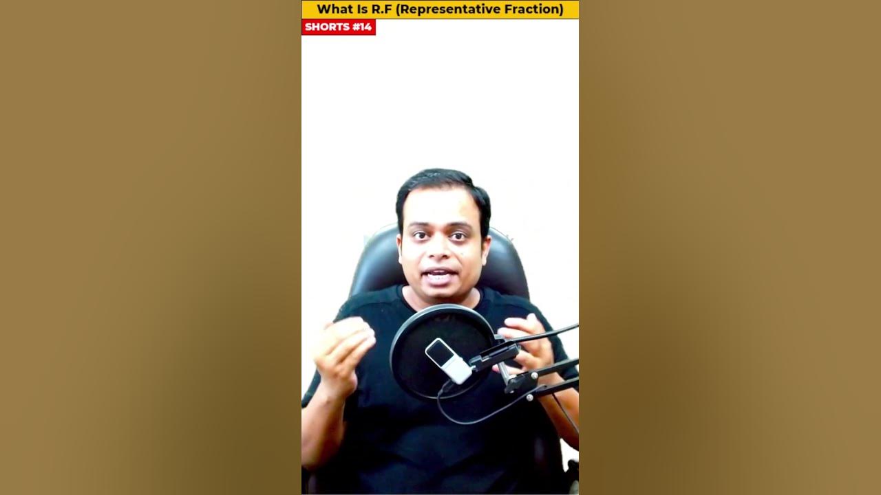 What is RF (Representative Fraction) YouTube
